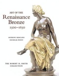 Cover: Art of the Renaissance Bronze, 1500-1650 - Philip Wilson Publishers Ltd