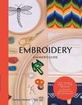 Cover: Embroidery (Victoria and Albert Museum) - Thames & Hudson Ltd