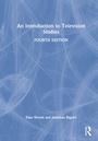 Cover: An Introduction to Television Studies - Routledge