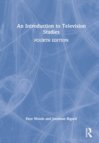 Enlarge image Cover: An Introduction to Television Studies - Routledge