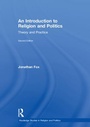 Cover: An Introduction to Religion and Politics - Routledge