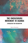 Cover: The Rwenzururu Movement in Uganda - Routledge