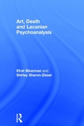 Cover: Art, Death and Lacanian Psychoanalysis - Routledge