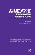 Cover: The Utility of International Economic Sanctions - Routledge