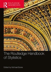 Enlarge image Cover: The Routledge Handbook of Stylistics - Routledge