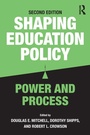 Cover: Shaping Education Policy - Routledge