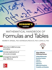 Enlarge image Cover: Schaum's Outline of Mathematical Handbook of Formulas and Tables, Fifth Edition - McGraw-Hill Education