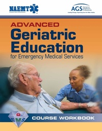 Abbildung von: Advanced Geriatric Education for Emergency Medical Services Course Workbook - Jones and Bartlett Publishers, Inc