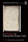 Cover: A Handbook of Editing Early Modern Texts - Routledge