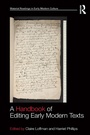Cover: A Handbook of Editing Early Modern Texts - Routledge