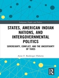 Abbildung von: States, American Indian Nations, and Intergovernmental Politics - Routledge