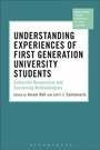 Cover: Understanding Experiences of First Generation University Students - Bloomsbury Academic