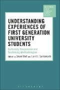 Cover: Understanding Experiences of First Generation University Students - Bloomsbury Academic