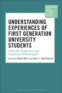Enlarge image Cover: Understanding Experiences of First Generation University Students - Bloomsbury Academic