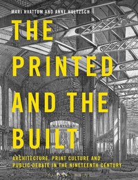 Enlarge image Cover: The Printed and the Built - Bloomsbury Visual Arts