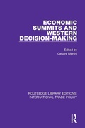 Cover: Economic Summits and Western Decision-Making - Routledge