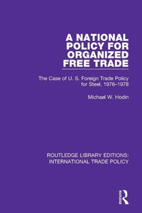 Abbildung von: A National Policy for Organized Free Trade - Routledge