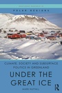 Bild: Climate, Society and Subsurface Politics in Greenland - Routledge