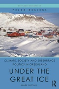 Cover: Climate, Society and Subsurface Politics in Greenland - Routledge