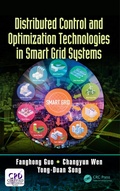 Cover: Distributed Control and Optimization Technologies in Smart Grid Systems - CRC Press