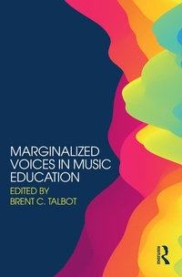 Abbildung von: Marginalized Voices in Music Education - Routledge