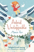 Cover: Astrid the Unstoppable - Walker Books Ltd