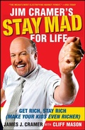 Cover: Jim Cramer's Stay Mad for Life - Simon & Schuster