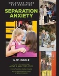Cover: Separation Anxiety - Mason Crest Publishers