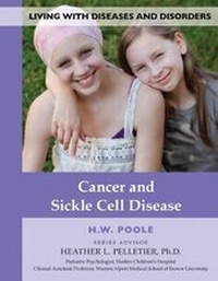 Enlarge image Cover: Cancer and Sickle Cell Disease - Mason Crest Publishers