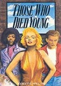 Cover: Those Who Died Young - Plexus Publishing Ltd