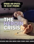 Cover: The Heroin Crisis - Mason Crest Publishers