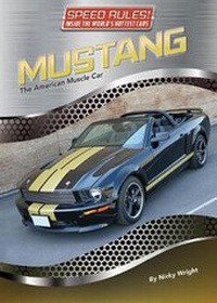 Enlarge image Cover: Speed Rules: Mustang - Mason Crest Publishers
