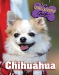 Cover: Chihuahua - Mason Crest Publishers