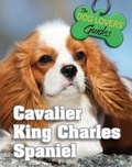 Cover: Cavalier King Charles Spaniel - Mason Crest Publishers