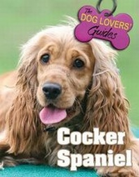 Enlarge image Cover: Cocker Spaniel - Mason Crest Publishers