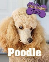Enlarge image Cover: Poodle - Mason Crest Publishers