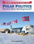 Cover: Polar Politics - Mason Crest Publishers