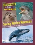 Cover: Saving Marine Mammals - Mason Crest Publishers