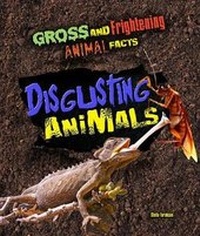 Enlarge image Cover: Disgusting Animals - Mason Crest Publishers
