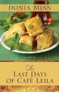 Cover: The Last Days of Cafe Leila - Large Print Press