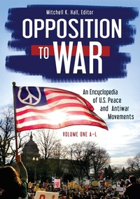 Enlarge image Cover: Opposition to War - ABC-CLIO