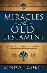 Enlarge image Cover: Miracles of the Old Testament - Cedar Fort