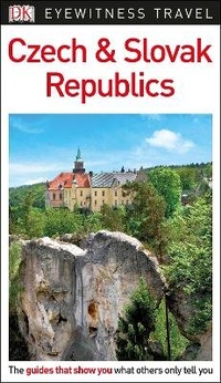 Abbildung von: DK Eyewitness Czech and Slovak Republics - DK Eyewitness Travel