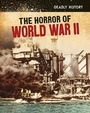 Cover: The Horror of World War II - Raintree