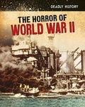 Cover: The Horror of World War II - Raintree