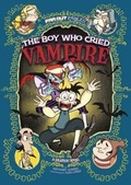 Cover: The Boy Who Cried Vampire - Raintree