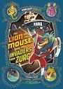 Cover: The Lion and the Mouse and the Invaders from Zurg - Raintree