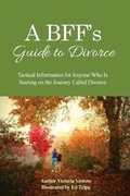 Bild: A BFF's Guide to Divorce - Rosedog Books