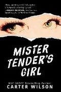Cover: Mister Tender's Girl - Poisoned Pen Press