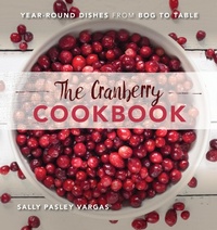 Abbildung von: Cranberry Cookbook - Globe Pequot